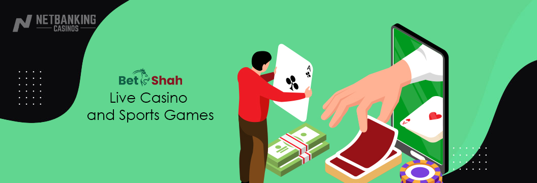 BetShah Presents Live Casino and Sports Games